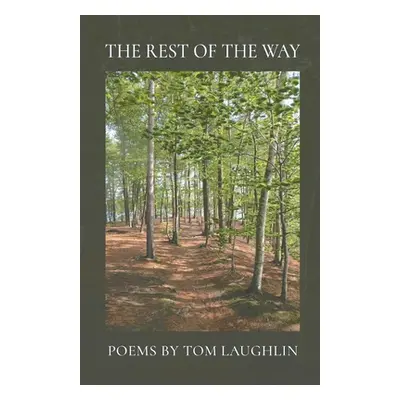 "The Rest of the Way" - "" ("Laughlin Tom")(Paperback)