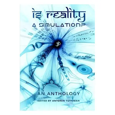 "Is Reality a Simulation?" - "" ("Tuynman Antonin")(Paperback)