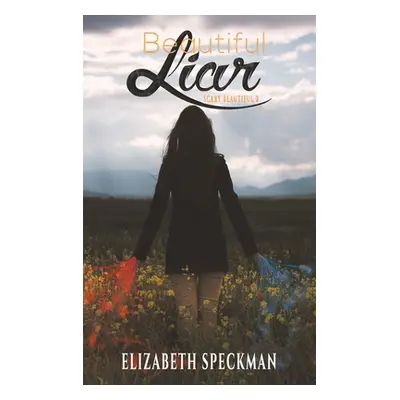 "Beautiful Liar" - "" ("Speckman Elizabeth")(Pevná vazba)