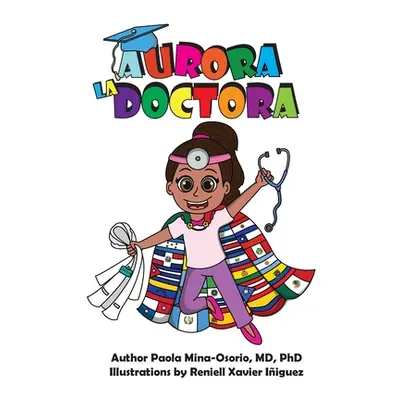 "Aurora la Doctora" - "" ("Mina-Osorio Paola")(Pevná vazba)