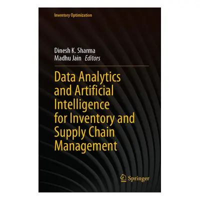 "Data Analytics and Artificial Intelligence for Inventory and Supply Chain Management" - "" ("Sh