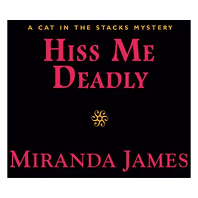 "Hiss Me Deadly" - "" ("James Miranda")(Pevná vazba)