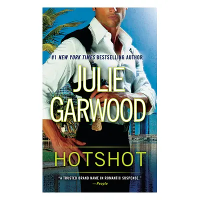 "Hotshot" - "" ("Garwood Julie")(Mass Market Paperbound)