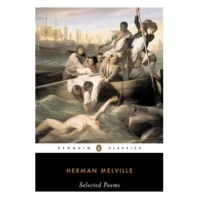 "Selected Poems of Herman Melville" - "" ("Melville Herman")(Paperback)