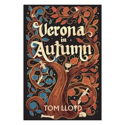 "Verona in Autumn: What next for Romeo and Juliet?" - "" ("Lloyd Tom")(Paperback)