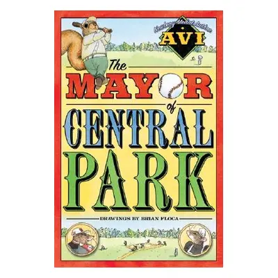 "The Mayor of Central Park" - "" ("Avi")(Paperback)