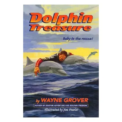 "Dolphin Treasure" - "" ("Grover Wayne")(Paperback)