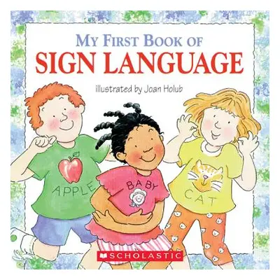 "My First Book of Sign Language" - "" ("Holub Joan")(Paperback)