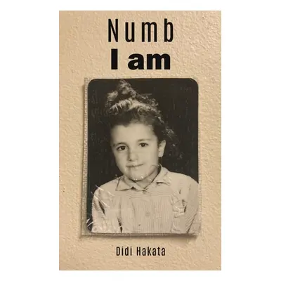 "Numb I am" - "" ("Hakata Didi")(Paperback)