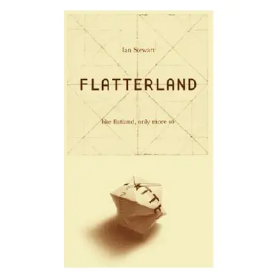 "Flatterland: Like Flatland Only More So" - "" ("Stewart Ian")(Paperback)