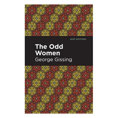 "The Odd Women" - "" ("Gissing George")(Paperback)