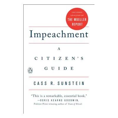 "Impeachment: A Citizen's Guide" - "" ("Sunstein Cass R.")(Paperback)