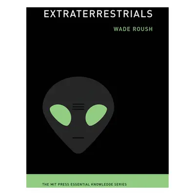 "Extraterrestrials" - "" ("Roush Wade")(Paperback)