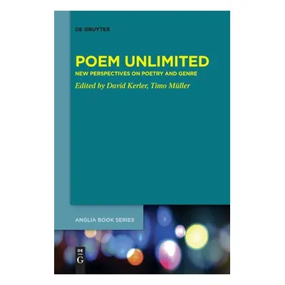 "Poem Unlimited: New Perspectives on Poetry and Genre" - "" ("Kerler David")(Paperback)