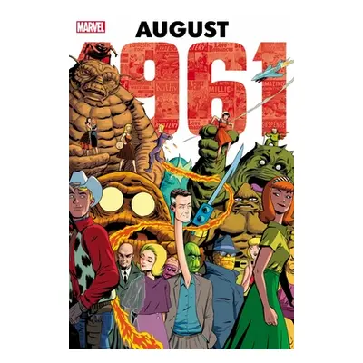 "Marvel: August 1961 Omnibus" - "" ("Lee Stan")(Pevná vazba)