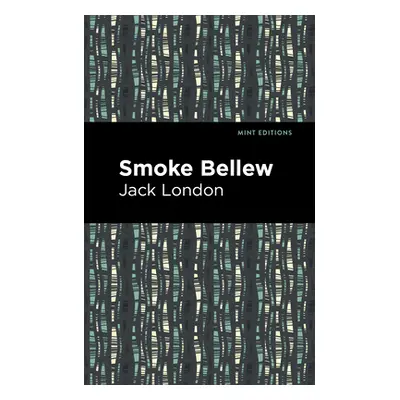 "Smoke Bellew" - "" ("London Jack")(Paperback)