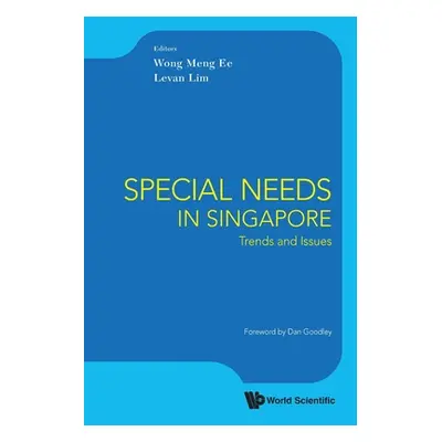 "Special Needs in Singapore: Trends and Issues" - "" ("Wong Meng Ee")(Paperback)