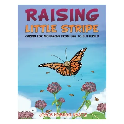 "Raising Little Stripe" - "" ("Kaatz Joyce Hoberg")(Paperback)