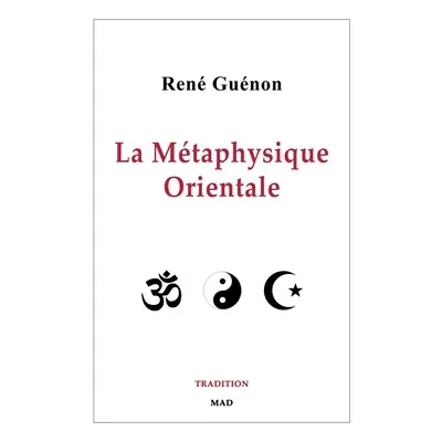 "La Mtaphysique Orientale" - "" ("Gunon Ren")(Paperback)