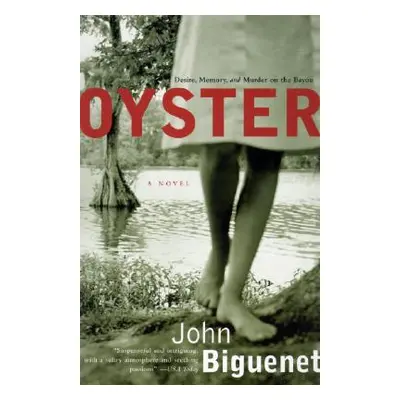 "Oyster" - "" ("Biguenet John")(Paperback)