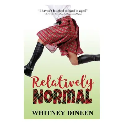 "Relatively Normal" - "" ("Dineen Whitney")(Paperback)