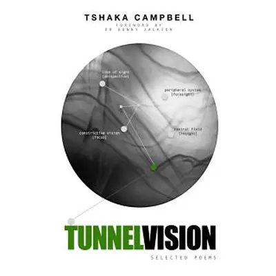 "Tunnel Vision" - "" ("Campbell Tshaka")(Paperback)