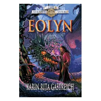 "Eolyn" - "" ("Gastreich Karin R.")(Paperback)