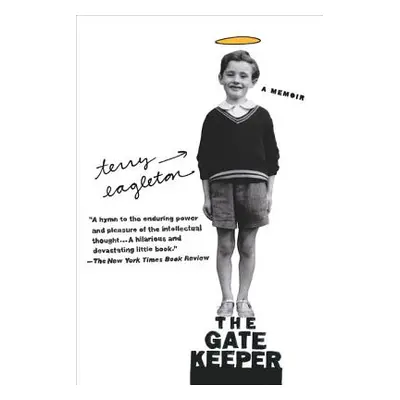 "The Gatekeeper: A Memoir" - "" ("Eagleton Terry")(Paperback)