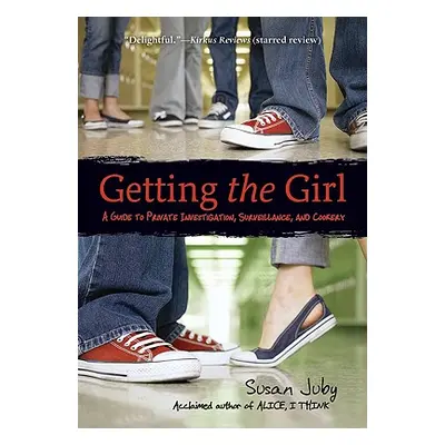 "Getting the Girl" - "" ("Juby Susan")(Paperback)