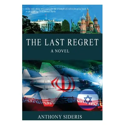 "The Last Regret" - "" ("Sideris Anthony")(Paperback)