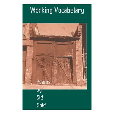 "Working Vocabulary" - "" ("Gold Sid")(Paperback)