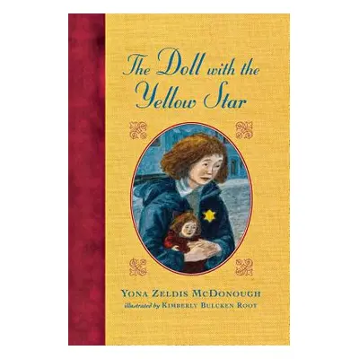 "The Doll with the Yellow Star" - "" ("McDonough Yona Zeldis")(Paperback)