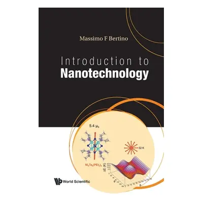 "Introduction to Nanotechnology" - "" ("Bertino Massimo F.")(Paperback)