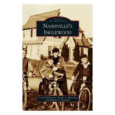 "Nashvillea[aa[s Inglewood" - "" ("Hill Jones Crystal")(Pevná vazba)