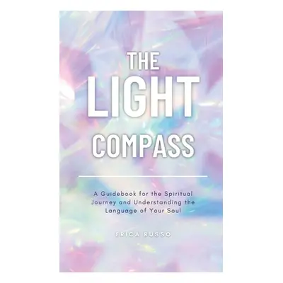 "The Light Compass" - "" ("Russo Erica")(Paperback)