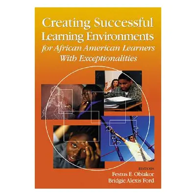 "Creating Successful Learning Environments for African American Learners with Exceptionalities" 