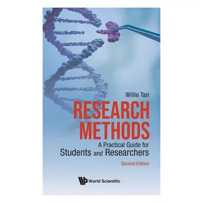 "Research Methods: A Practical Guide for Students and Researchers (2nd Edition)" - "" ("Willie T