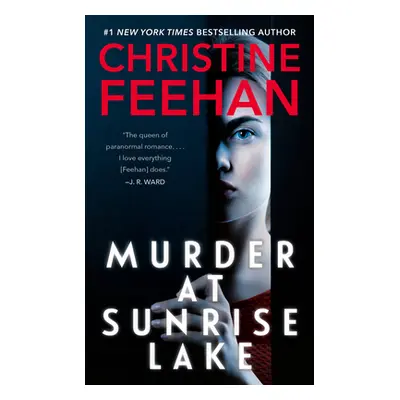 "Murder at Sunrise Lake" - "" ("Feehan Christine")(Mass Market Paperbound)