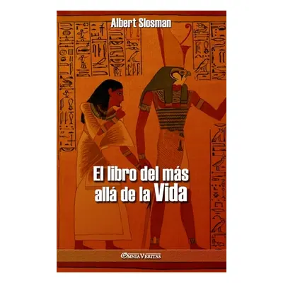 "El libro del ms all de la vida" - "" ("Slosman Albert")(Paperback)