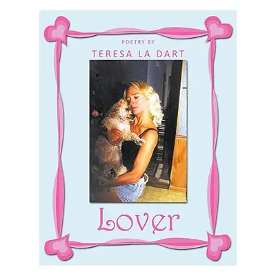 "Lover" - "" ("La Dart Teresa")(Paperback)