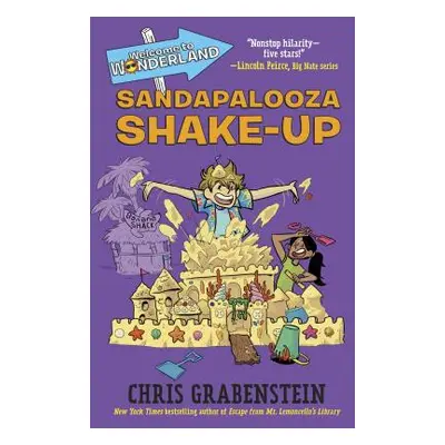 "Welcome to Wonderland #3: Sandapalooza Shake-Up" - "" ("Grabenstein Chris")(Pevná vazba)