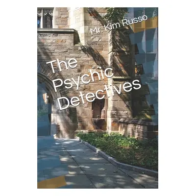 "The Psychic Detectives" - "" ("Russo Kim")(Paperback)