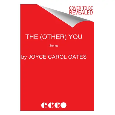 "The (Other) You: Stories" - "" ("Oates Joyce Carol")(Paperback)