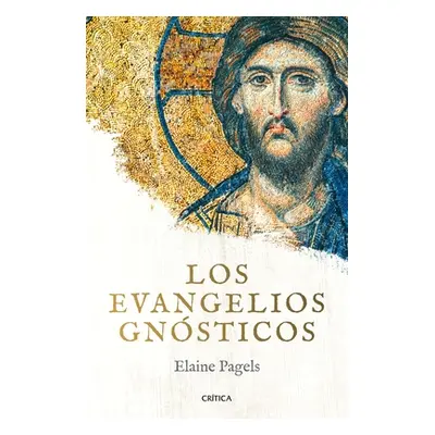 "Los Evangelios Gnsticos" - "" ("Pagels Elaine")(Paperback)