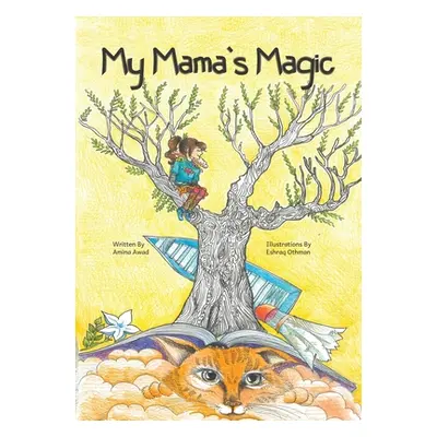 "My Mama's Magic" - "" ("Awad Amina")(Paperback)