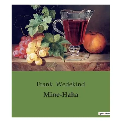 "Mine-Haha" - "" ("Wedekind Frank")(Paperback)