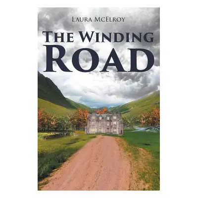 "The Winding Road" - "" ("McElroy Laura")(Paperback)