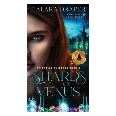 "Shards of Venus" - "" ("Draper Tjalara")(Pevná vazba)