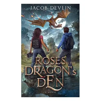 "Roses in the Dragon's Den" - "" ("Devlin Jacob")(Paperback)