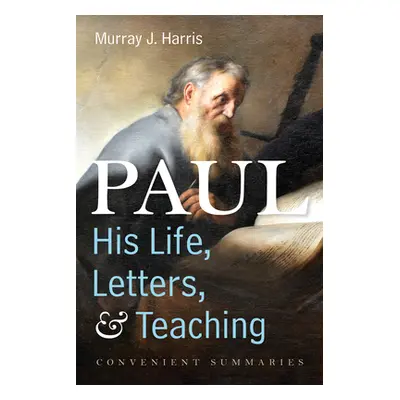 "Paul-His Life, Letters, and Teaching" - "" ("Harris Murray J.")(Paperback)